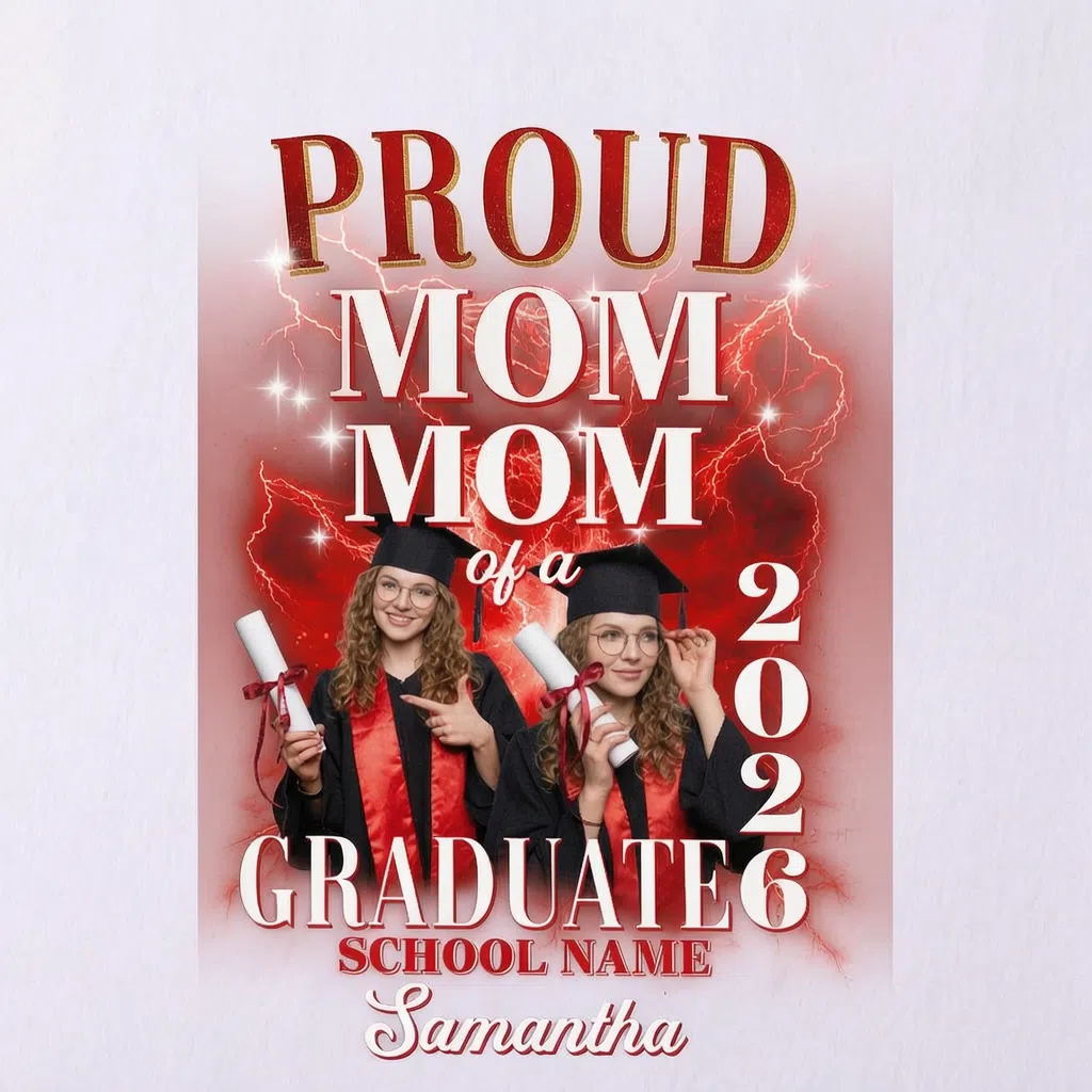 PROUD MOM of a 2022 GRADUATE6