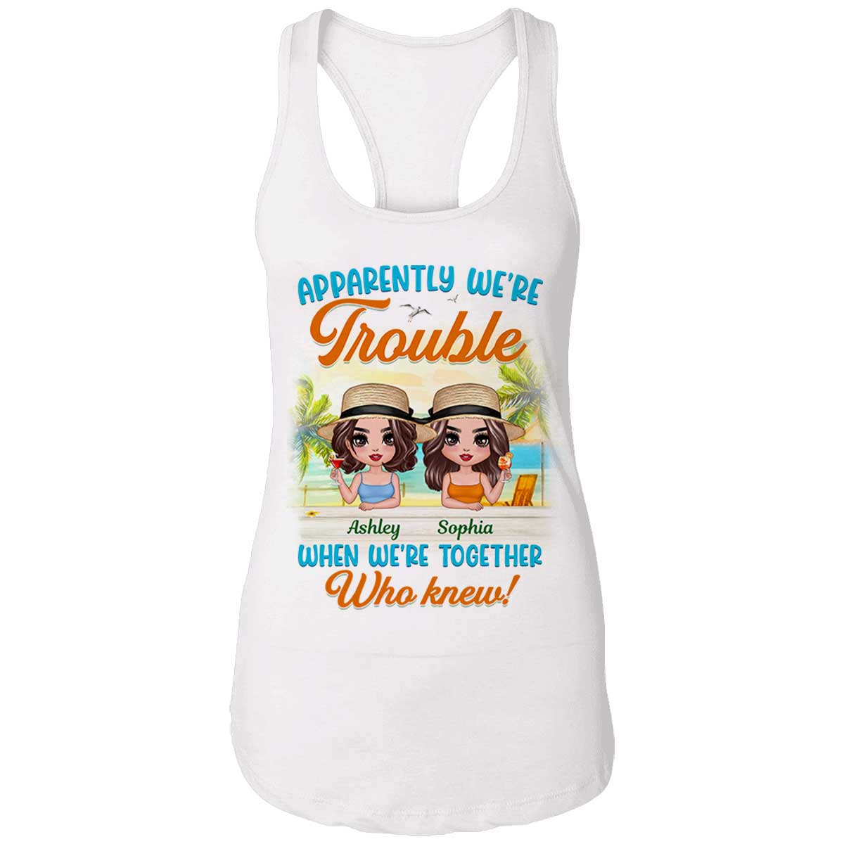 Doll Besties Trouble Together Summer Personalized Tank Top Shirt — White