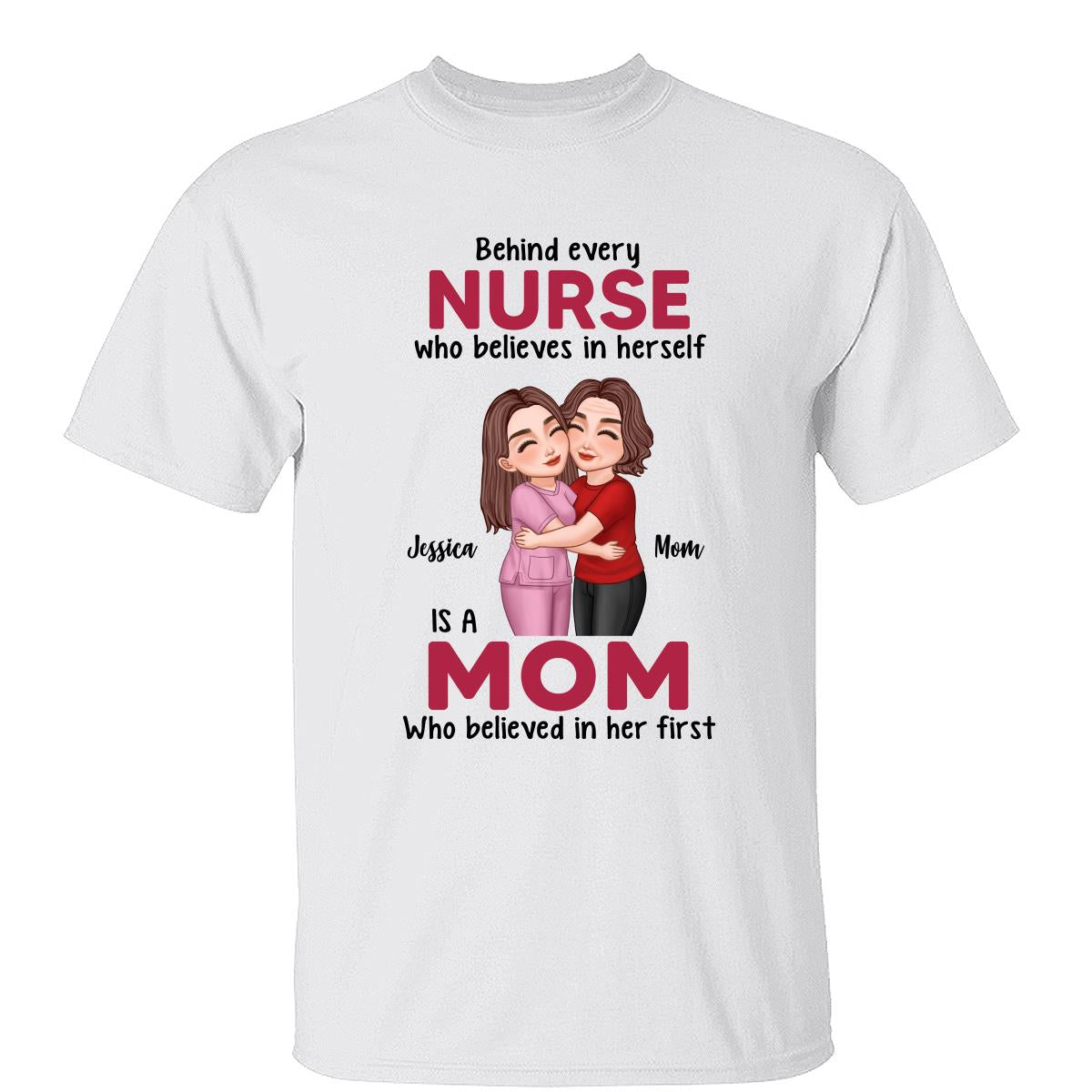Derrière Chaque Fille Et Fils Il Y A Une Maman Par Métier Personnalisé Pompier, Infirmière, Policier, Enseignant T-Shirt Personnalisé — Blanc