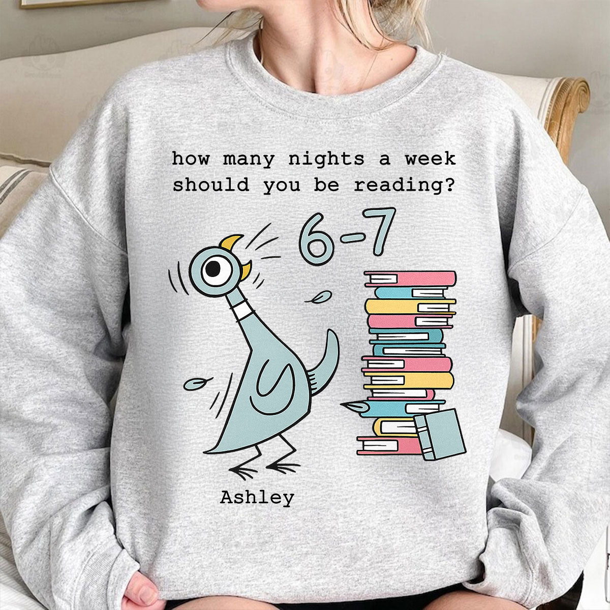 Combien de nuits par semaine devriez-vous lire 6-7 - T-shirt personnalisé - Sweat-shirt Livres pour enfants Pigeon Elephant Piggie, Enseignant Six Sept 67 — Gris sport