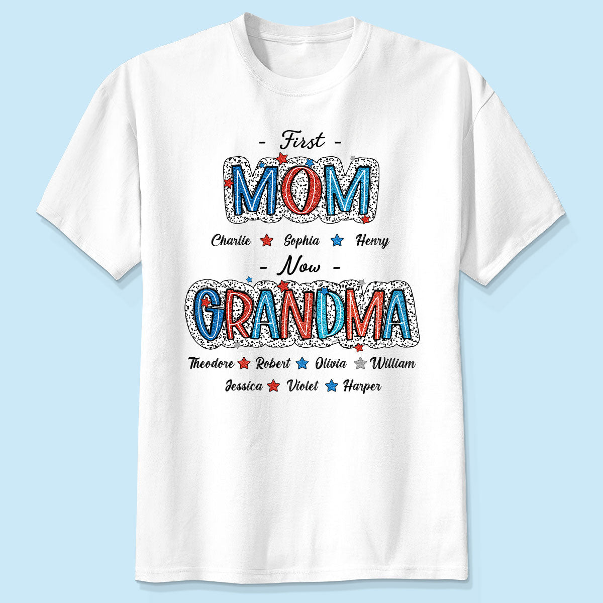 4 Juillet D'abord Maman Maintenant Grand-mère T-shirt Personnalisé — Blanc