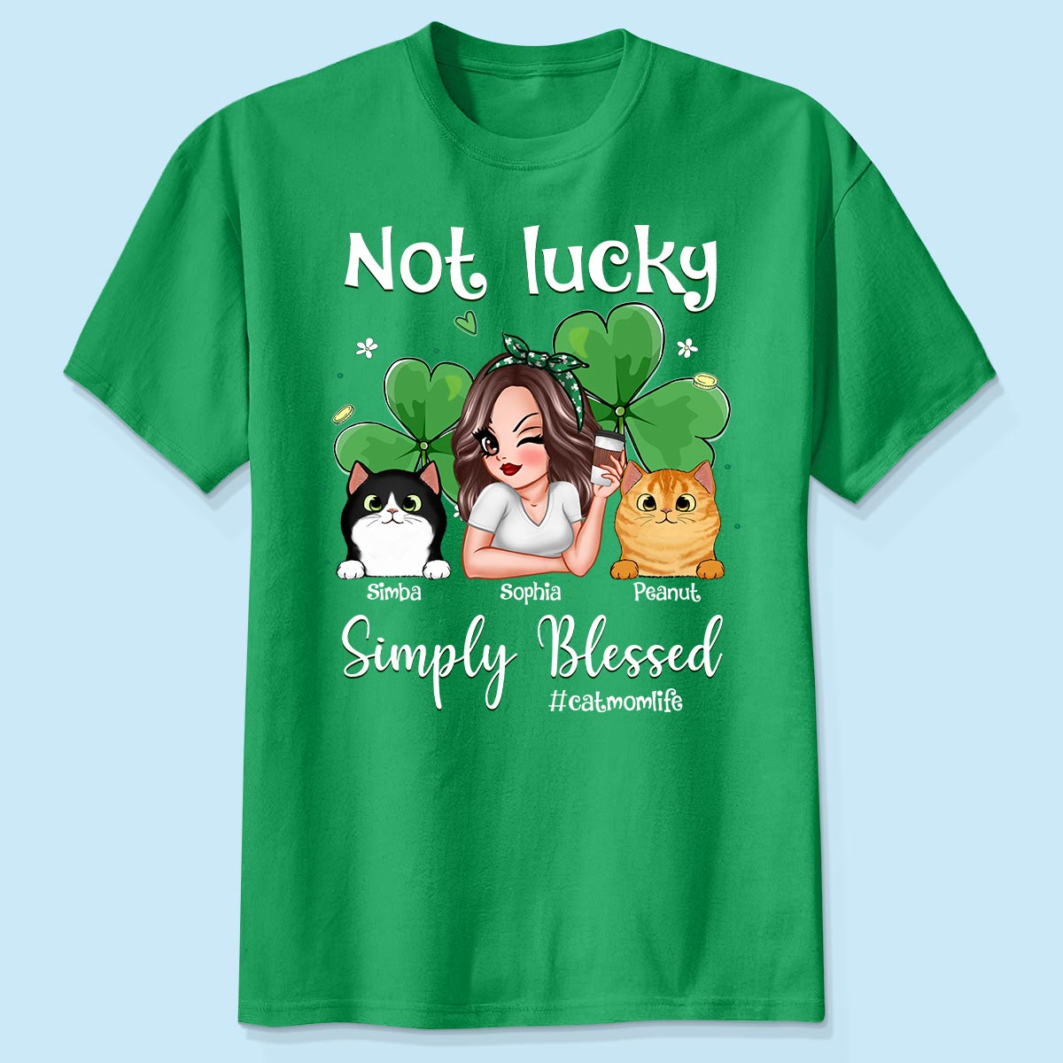 Pas Chanceuse Simplement Bénie Vie de Maman Chat Jolie Femme & Chats Saint-Patrick T-Shirt Personnalisé — Blanc